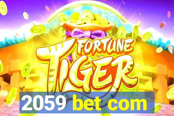 2059 bet com